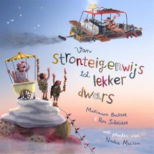 Marianne Busser, Ron Schröder Van stronteigenwijs tot lekker dwars -   (ISBN: 9789048873487)