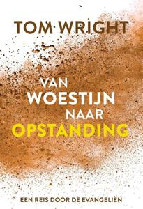 Tom Wright Van woestijn naar opstanding -   (ISBN: 9789033804588)