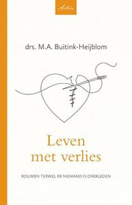 Drs. M.A. Buitink- Heijblom Leven met verlies -   (ISBN: 9789088974069)