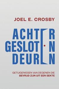 Joel E. Crosby Achter Gesloten Deuren -   (ISBN: 9789465019949)