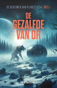 Jan D. Westerman De Gezalfde van Or -   (ISBN: 9789083438221)