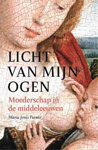 María Jesús Fuente Licht van mijn ogen -   (ISBN: 9789401920230)