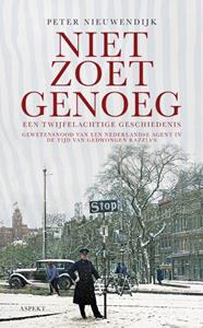 Peter Nieuwendijk Niet Zoet Genoeg -   (ISBN: 9789464872118)