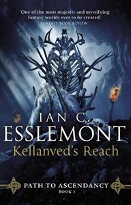 Ian C Esslemont Kellanved's Reach -   (ISBN: 9780857504395)