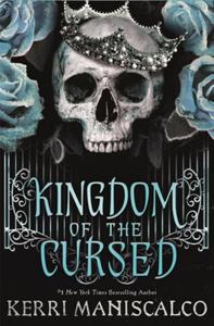 Kerri Maniscalco Kingdom of the Cursed -   (ISBN: 9781529350500)