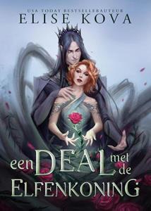 Elise Kova Een deal met de elfenkoning -   (ISBN: 9789493265851)