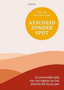 Pauline van der Wees Afscheid zonder spijt -   (ISBN: 9789461266347)