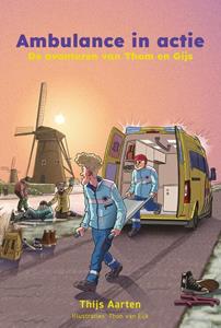 Thijs Aarten Ambulance in actie -   (ISBN: 9789402911640)