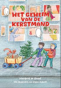 Margriet de Graaf Het geheim van de kerstmand -   (ISBN: 9789402911657)