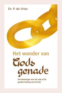 Dr. P de Vries Het wonder van Gods genade -   (ISBN: 9789402911367)