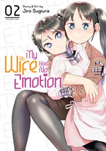 Jiro Sugiura My Wife Has No Emotion Vol. 2 -   (ISBN: 9781648275678)