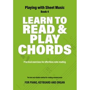 Elmtree And Waters Publishing Learn To Read & Play Chords - Playing With Sheet Music - Iebele Abel