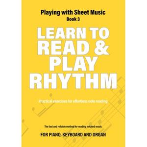 Elmtree And Waters Publishing Learn To Read & Play Rhythm - Playing With Sheet Music - Iebele Abel