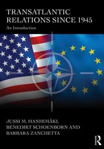 Barbara Zanchetta Transatlantic Relations since 1945 -   (ISBN: 9780415486989)