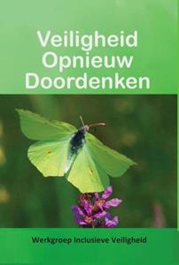 Werkgroep Inclusieve Veiligheid Veiligheid Opnieuw Doordenken -   (ISBN: 9789085485377)