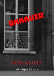 Pieter Nelletje Onkruid -   (ISBN: 9789403751795)