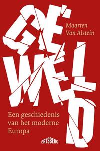 Maarten van Alstein Geweld -   (ISBN: 9789464984026)