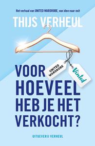 Thijs Verheul Voor hoeveel heb je het verkocht? -   (ISBN: 9789083194714)