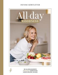 Denise Kortlever All-day goodness -   (ISBN: 9789090384016)