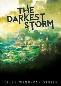 Ellen Wind-van Strien The Darkest Storm -   (ISBN: 9789465121123)