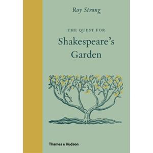 Van Ditmar Boeken B.V. The Quest For Shakespeare’s Garden - Strong, Roy