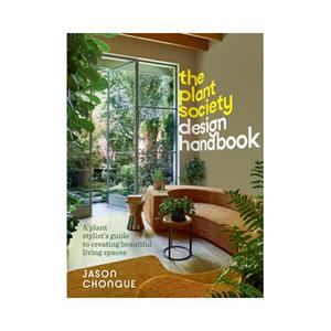 Van Ditmar Boeken B.V. The Plant Society Design Handbook - Chongue, Jason