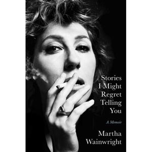 Van Ditmar Boeken B.V. Stories I Might Regret Telling You - Wainwright, Martha