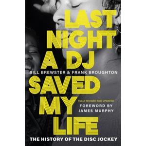 Van Ditmar Boeken B.V. Last Night A Dj Saved My Life - Deep Cuts - Brewster, Bill