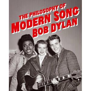 Van Ditmar Boeken B.V. The Philosophy Of Modern Song - Dylan, Bob