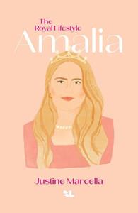 Justine Marcella Amalia, The Royal Lifestyle -   (ISBN: 9789039100363)