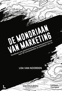 Lisa van Noorden De Mondriaan van Marketing -   (ISBN: 9789089657503)