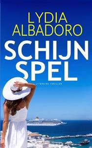 Lydia Albadoro Schijnspel -   (ISBN: 9789465121512)