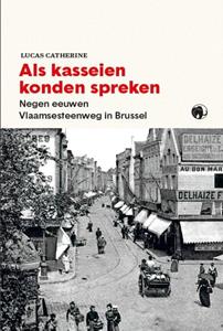 Lucas Catherine Als kasseien konden spreken -   (ISBN: 9789462675087)