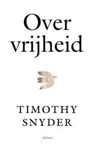 Timothy Snyder Over vrijheid -   (ISBN: 9789463823791)