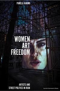 Pamela Karimi Women, Art, Freedom -   (ISBN: 9789461665638)