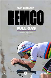 Filip Osselaer Remco Evenepoel Full Gas -   (ISBN: 9789020906202)