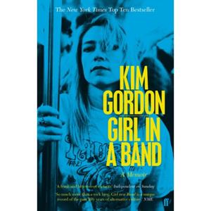 Van Ditmar Boeken B.V. Girl In A Band - Gordon, Kim