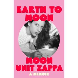 Van Ditmar Boeken B.V. Earth To Moon - Zappa, Moon Unit