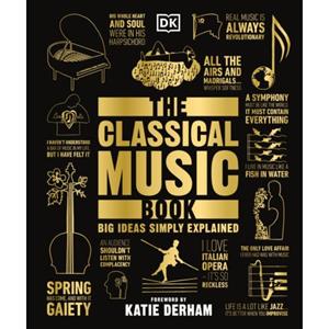 Van Ditmar Boeken B.V. The Classical Music Book - Dk Big Ideas - DK