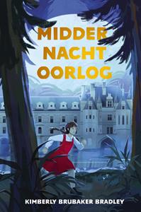 Kimberly Brubaker Bradley Middernachtoorlog -   (ISBN: 9789026627859)