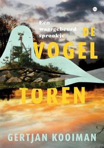 Gertjan Kooiman De Vogeltoren -   (ISBN: 9789465090870)