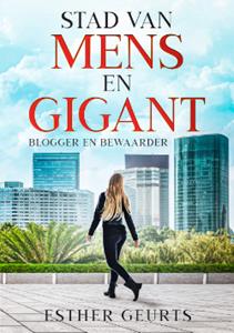 Esther Geurts Stad van Mens en Gigant -   (ISBN: 9789493308251)