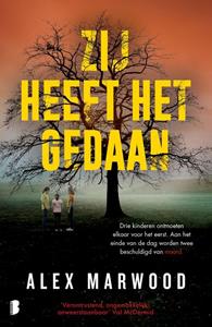 Alex Marwood Zij heeft het gedaan -   (ISBN: 9789402322989)