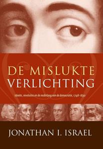 Jonathan Israel De mislukte Verlichting -   (ISBN: 9789051946208)