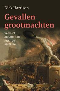 Dick Harrison Gevallen grootmachten -   (ISBN: 9789401920308)