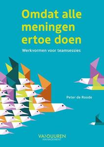 Peter de Roode Omdat alle meningen ertoe doen -   (ISBN: 9789089657565)