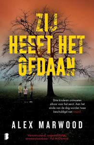 Alex Marwood Zij heeft het gedaan -   (ISBN: 9789059901407)