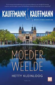 Hetty Kleinloog Moederweelde -   (ISBN: 9789460686719)