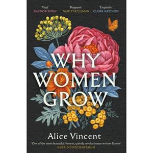 Van Ditmar Boeken B.V. Why Women Grow - Vincent, Alice