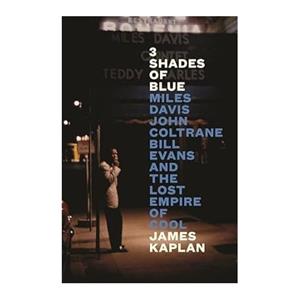 Van Ditmar Boeken B.V. 3 Shades Of Blue - Kaplan, James